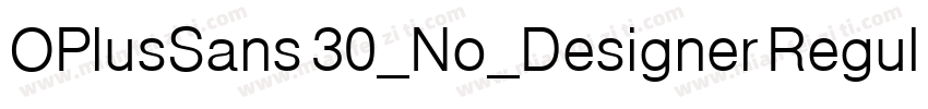 OPlusSans 30_No_Designer Regular字体转换